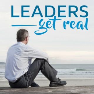 Leaders Get Real