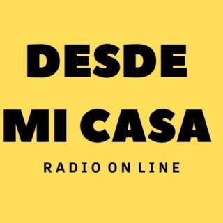 DESDE MI CASA RADIO ON LINE