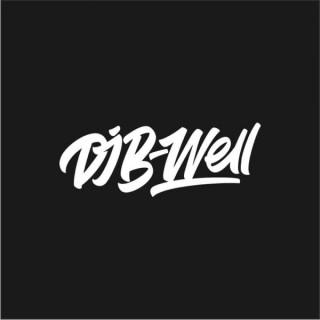 DJ B-WELL's PLAYLIST
