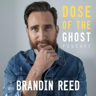 Dose of the Ghost with Brandin Reed