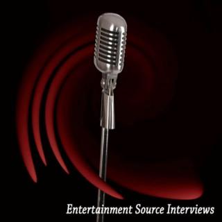 Entertainment Source Interviews
