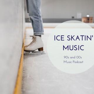 Ice Skatin' Music