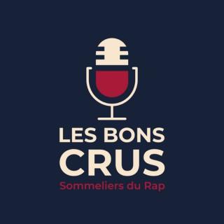 Les Bons Crus - Podcast Rap