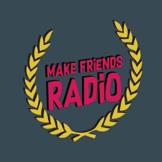Make Friends Radio