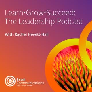 Learn Grow Succeed Leadership Podcast