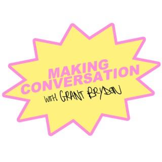 Making Conversation with Grant Brydon