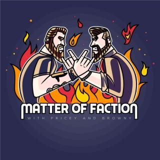Matter Of Faction