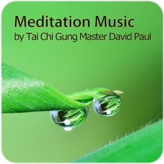 Meditation Music by Tai Chi Gung Master David Paul