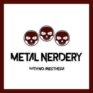 Metal Nerdery