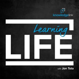 Learning Life with Jon Tota