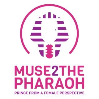 Muse 2 the Pharaoh