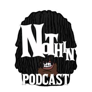 NothinPodcast