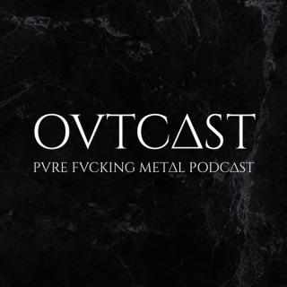 OVTCAST - METAL PODCAST