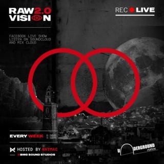 Raw Vision Mix Show