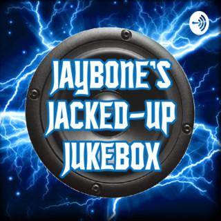 Smash This Podcast/JAYBONE'S JACKED-UP JUKEBOX