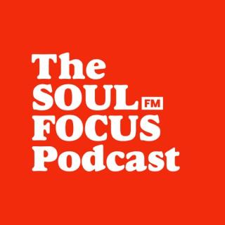 Soul Focus FM Podcast