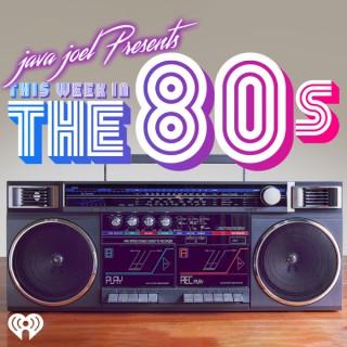 This Week In The 80s