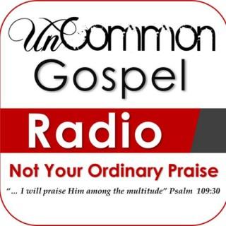 UnCommon Gospel