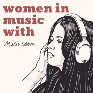 Women in Music with Millie Cotton