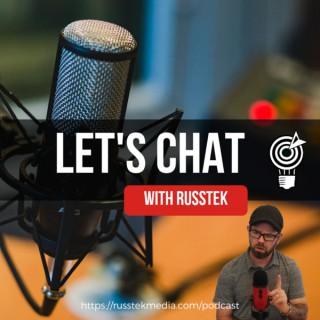 Let's Chat with Russtek