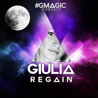 #Gmagic Podcast - Giulia Regain Official Radio Show