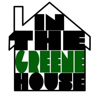 'IN THE GREENE HOUSE' with Ian Greene