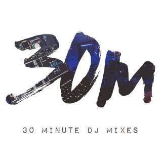 30m DJ Mixes