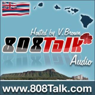 808Talk : Hawaii Podcast ??????????