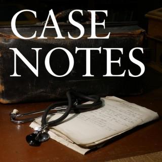 Casenotes: A History of Medicine Podcast