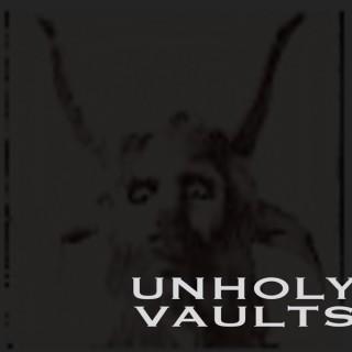 Unholy Vaults