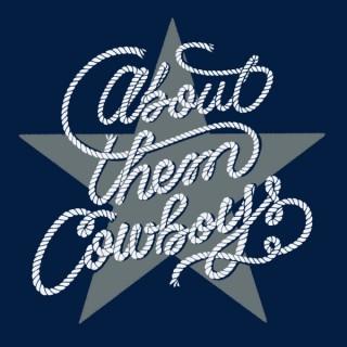 About Them Cowboys: a show about the Dallas Cowboys