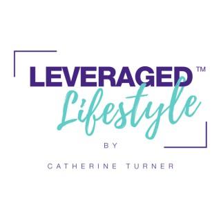 Leveraged Lifestyle Podcast