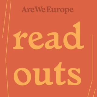AreWeEurope Readouts