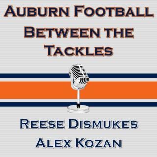 Auburn Football: Between The Tackles Podcast