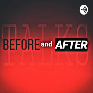 Before and After Talks