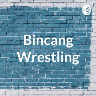 Bincang Wrestling