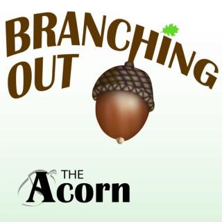 Branching Out with The Acorn Newspapers