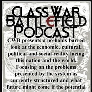 Class War Battlefield Podcast