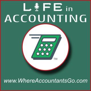 Life In Accounting - The Where Accountants Go podcast