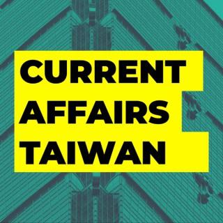 Current Affairs Taiwan
