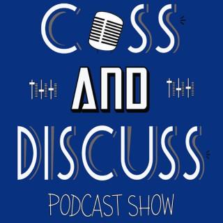 Cuss and Discuss Podcast
