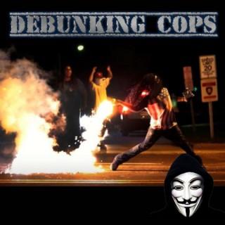 Debunking Cops