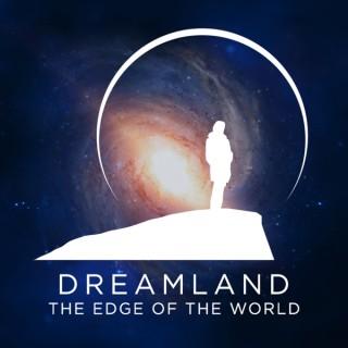 Dreamland Podcast – WHITLEY STRIEBER'S UNKNOWN COUNTRY