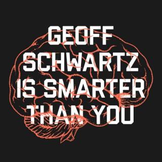 Geoff Schwartz Is Smarter Than You: A show about the NFL
