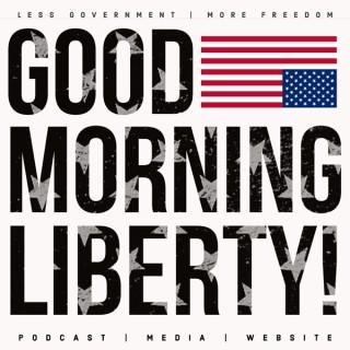 Good Morning Liberty