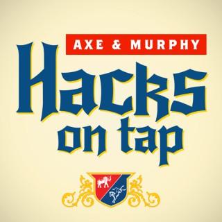 Hacks on Tap with David Axelrod and Mike Murphy