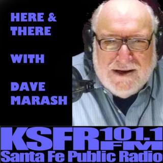 Here And There with Dave Marash