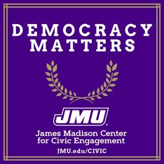James Madison Center for Civic Engagement: Democracy Matters