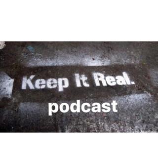 Keep It Real Podcast