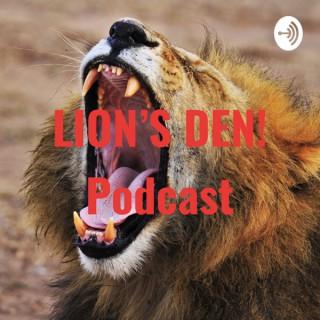 LION’S DEN! Podcast
